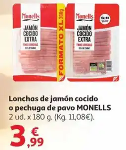 Alcampo MONELLS Lonchas de jamón cocido o pechuga de pavo oferta