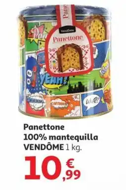 Alcampo VENDÔME Panettone 100% mantequilla oferta