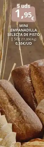 Supermercados MAS Selecta - mini empanadilla selecta de pisto oferta