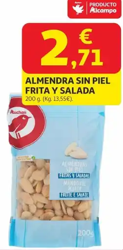 Alcampo AUCHAN Almendra sin piel frita y salada oferta
