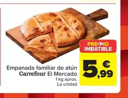 Carrefour CARREFOUR Empanada familiar de atún oferta