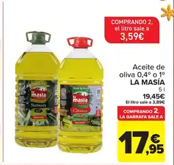Carrefour LA MASIA Aceite de oliva 0,4° o 1° oferta