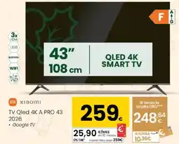 Eroski XIAOMI TV Qled 4K A PRO 43 2026 oferta