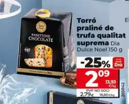 Dia DIA DULCE NOEL Torró praliné de trufa qualitat suprema oferta