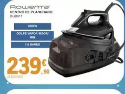 E.Leclerc ROWENTA Centro de planchado DG9611 oferta