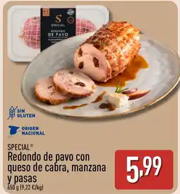 ALDI SPECIAL Redondo de pavo con queso de cabra, manzana y pasas oferta