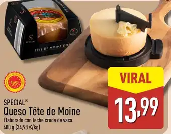 ALDI SPECIAL Queso Tête de Moine oferta