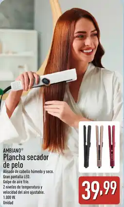 ALDI AMBIANO Plancha secador de pelo oferta