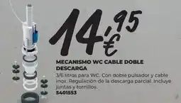 BigMat Mecanismo wc cable doble descarga oferta