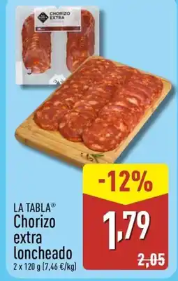 ALDI LA TABLA Chorizo extra Loncheado oferta