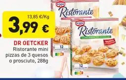 Hiperber DR OETKER Ristorante mini pizzas de 3 quesos o prosciuto oferta