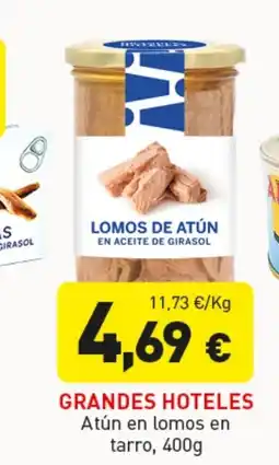Hiperber GRANDES HOTELES Atún en lomos en tarro oferta