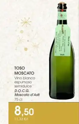 Supermercados Plaza TOSO MOSCATO Vino blanco espumoso semidulce D.O.C.G. Moscato d'Asti oferta