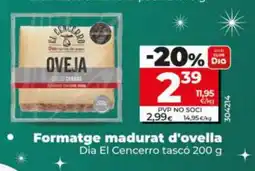 Dia DIA EL CENCERRO Formatge madurat d'ovella oferta