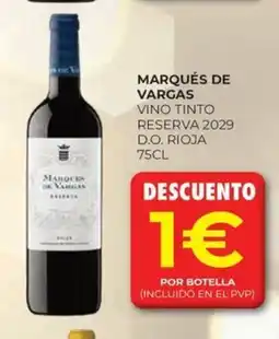 CashDiplo MARQUÉS DE VARGAS Vino tinto reserva 2029 d.o rioja oferta