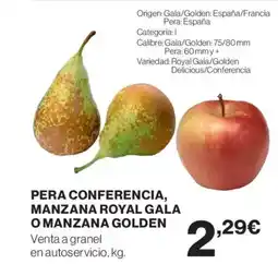 Hipercor Pera conferencia, manzana royal gala o manzana golden oferta