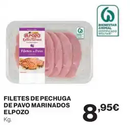 Hipercor ELPOZO Filetes de pechuga de pavo marinados oferta