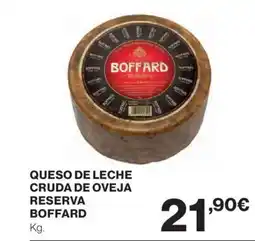 Hipercor BOFFARD Queso de leche cruda de oveja reserva oferta