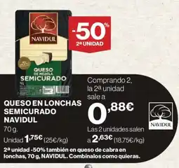 Hipercor NAVIDUL Queso en lonchas semicurado oferta