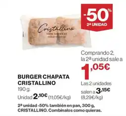 Hipercor CRISTALLINO Burger chapata oferta