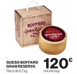 Hipercor BOFFARD Queso gran reserva oferta