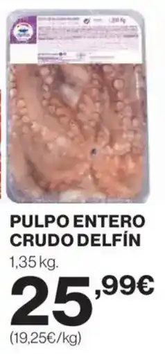 Hipercor DELFÍN Pulpo entero crudo oferta
