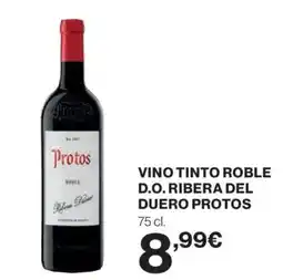 Hipercor Vino tinto roble d.o. ribera del duero protos oferta