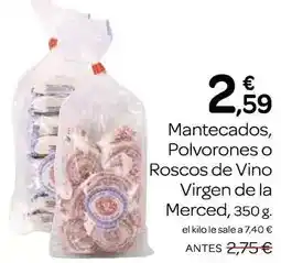 Supermercados El Jamón Mantecados, polvorones o roscos de vino virgen de la merced oferta