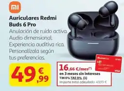 Alcampo XIAOMI Auriculares Redmi Buds 6 Pro oferta