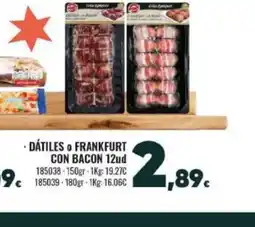 Family Cash Dátiles o frankfurt con bacon oferta