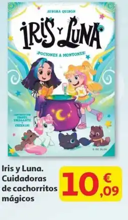 Alcampo Iris y Luna. Cuidadoras de cachorritos mágicos oferta
