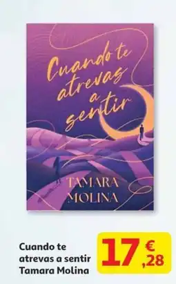 Alcampo Cuando te atrevas a sentir Tamara Molina oferta