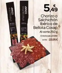 Supermercados El Jamón COVAP Chorizo o Salchichón Ibérico de Bellota oferta
