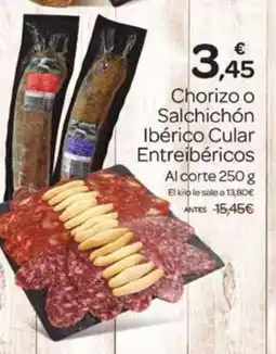 Supermercados El Jamón Chorizo o Salchichón Ibérico Cular Entreibéricos oferta