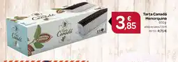 Supermercados El Jamón MENORQUINA Tarta Canadá oferta