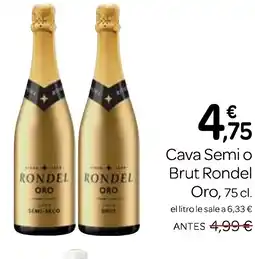 Supermercados El Jamón RONDEL ORO Cava Semi o Brut oferta