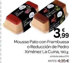 Supermercados El Jamón LA CUINA Mousse Pato con Frambuesa o Reducción de Pedro Ximénez oferta