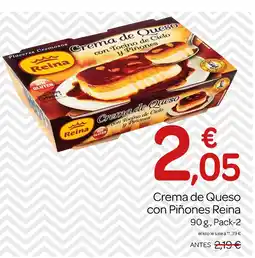 Supermercados El Jamón REINA Crema de Queso con Piñones oferta