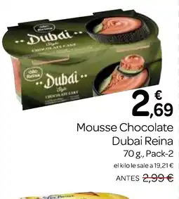Supermercados El Jamón REINA Mousse Chocolate Dubai oferta