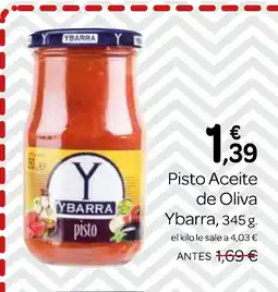 Supermercados El Jamón YBARRA Pisto Aceite de Oliva oferta