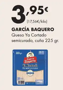 Supermercados Lupa GARCÍA BAQUERO Queso Ya Cortado semicurado, cuña oferta