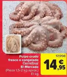 Carrefour Market Carrefour - pulpo crudo fresco o congelado el mercado oferta