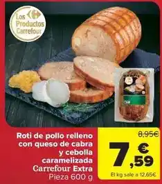 Carrefour - roti de pollo relleno con queso de cabra y cebolla caramelizada extra