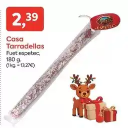 Suma Supermercados Casa tarradellas - fuet espetec oferta