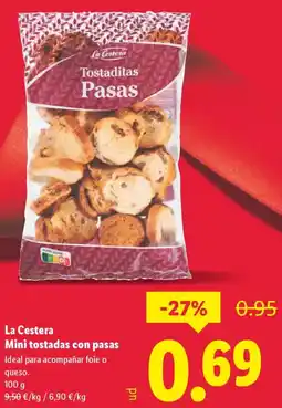 Lidl LA CESTERA Mini tostadas con pasas oferta