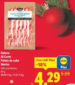 Lidl DELUXE Al Corte Paleta de cebo ibérica oferta