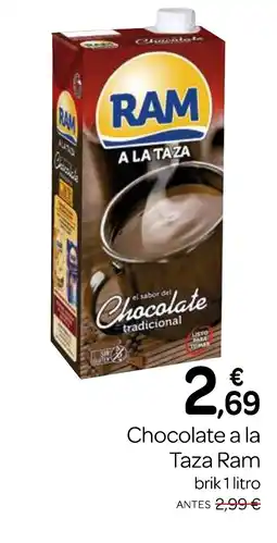 Supermercados El Jamón RAM Chocolate ala Taza oferta