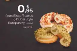 Supermercados El Jamón Dots Biscoff Lotus o Dubai Style Europastry oferta