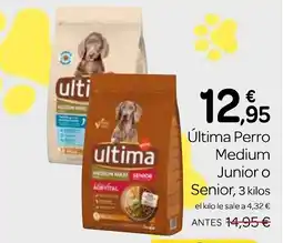 Supermercados El Jamón ÚLTIMA Perro Medium Junior o Senior oferta