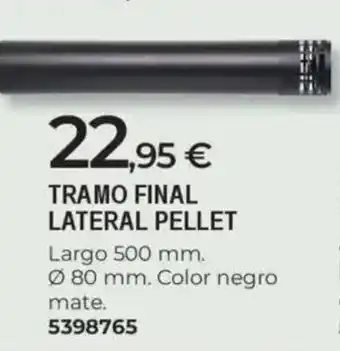 BigMat Tramo final lateral pellet oferta